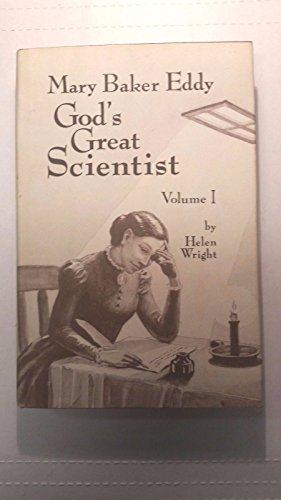 Beispielbild fr Mary Baker Eddy God's Great Scientist zum Verkauf von online-buch-de