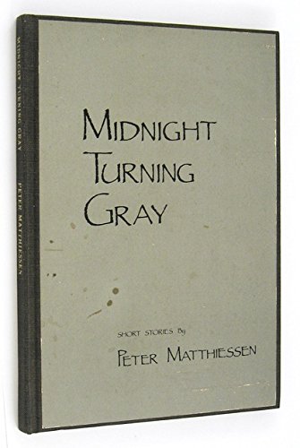 Stock image for Midnight Turning Gray: Short Stories for sale by Arundel Books