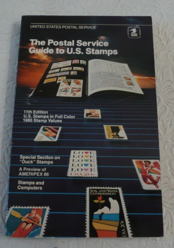 Stock image for The Postal Service Guide to U. S. Stamps for sale by Wonder Book