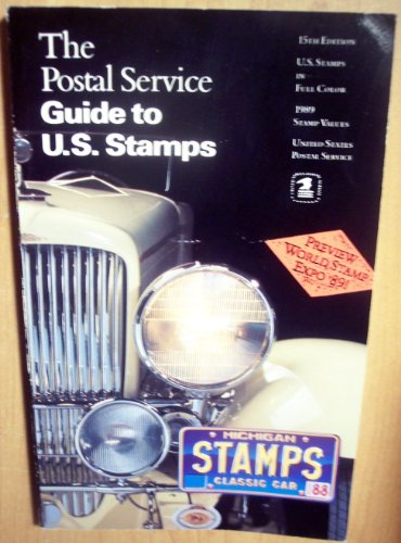 Stock image for The Postal Service Guide to U. S. Stamps for sale by HPB Inc.
