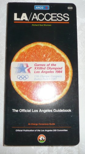 LA/Access: The official Los Angeles guidebook (9780960485802) by Wurman, Richard Saul