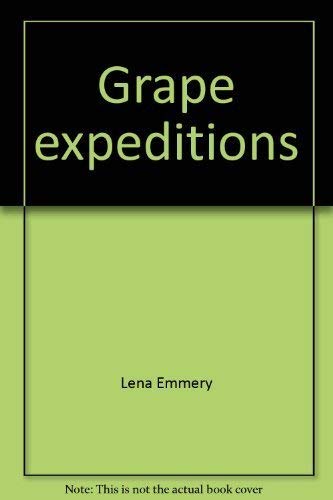 Grape expeditions: Bicycle tours of the California wine country : 15 rides all over California (9780960490448) by Emmery, Lena