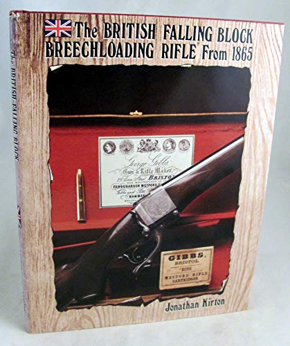 9780960498239: The British Falling Block Breechloading Rifle from 1865