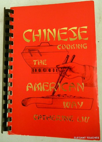 Chinese Cooking the American Way