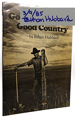 Stock image for Good Folks, Good Country for sale by G.J. Askins Bookseller
