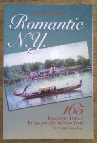 Beispielbild fr Romantic N.Y: 165 romantic things to see and do in New York zum Verkauf von WorldofBooks
