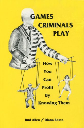 9780960522606: Games Criminals Play: How You Can Profit by Knowing Them