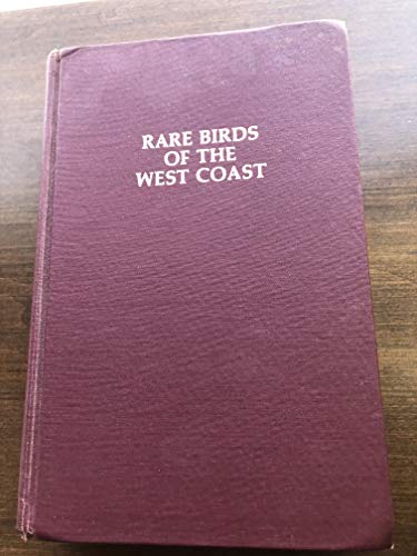 Beispielbild fr Rare Birds of the West Coast of North America zum Verkauf von Books From California