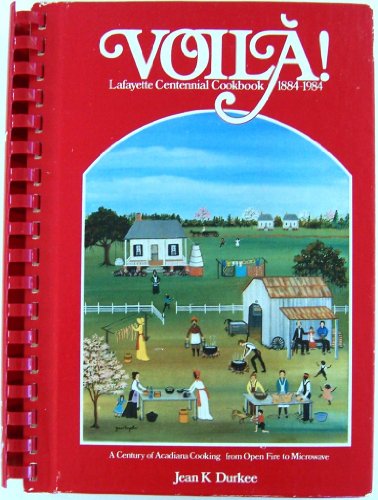 Beispielbild fr Our Favorite Recipes 1985 Voila! Lafayette Centennial Cookbook 1884-1984 zum Verkauf von Pella Books