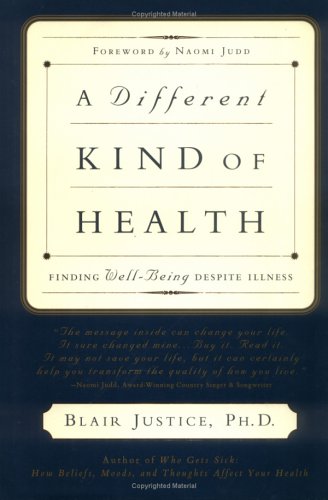 Stock image for A Different Kind of Health : Finding Well-Being Despite Illness for sale by Better World Books