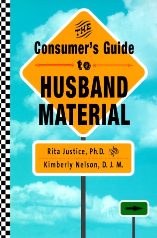 Beispielbild fr The Consumer's Guide to Husband Material zum Verkauf von Collectorsemall
