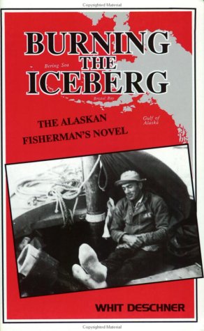 Stock image for Burning the Iceberg for sale by ThriftBooks-Dallas