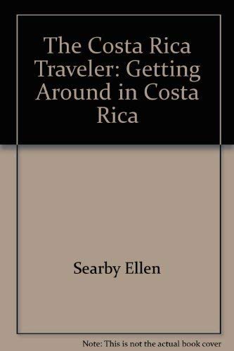 9780960552658: The Costa Rica Traveler