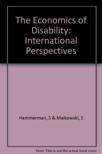 Stock image for The Economics of disability: International perspectives for sale by Robinson Street Books, IOBA