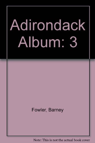 Adirondack Album, Volume Three (III)