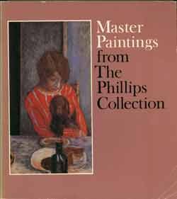 Stock image for Master Paintings from the Phillips Collection for sale by Wonder Book