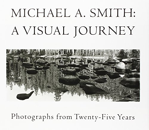 9780960564644: Michael A Smith -- A Visual Journey: Photographs from 25 Years [Idioma Ingls]