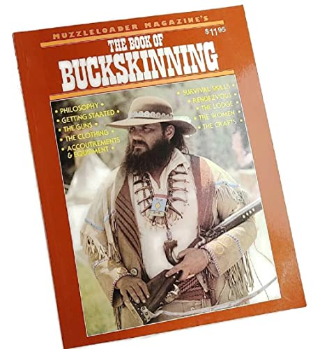 Beispielbild fr Muzzleloader Magazine's The Book of Buckskinning zum Verkauf von Martin Nevers- used & rare books