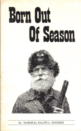 Stock image for Born Out of Season for sale by Half Price Books Inc.
