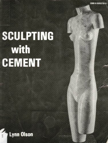 9780960567805: Sculpting With Cement: Direct Modeling in a Permanent Medium