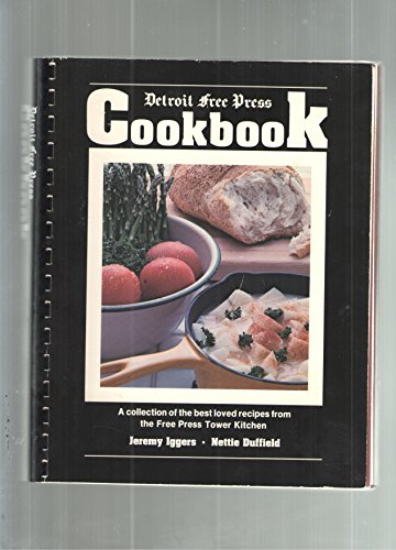 9780960569229: Detroit Free Press Cookbook: A Collection of the Best Loved