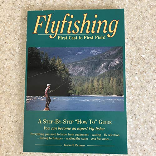 Beispielbild fr Flyfishing: First Cast to First Fish zum Verkauf von Front Cover Books