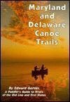 Stock image for Maryland and Delaware Canoe Trails for sale by Wonder Book