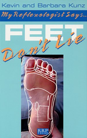 Stock image for My Reflexologist Says Feet Don't Lie for sale by D. Nakii Press