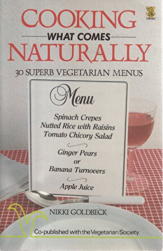 9780960613809: Cooking What Comes Naturally
