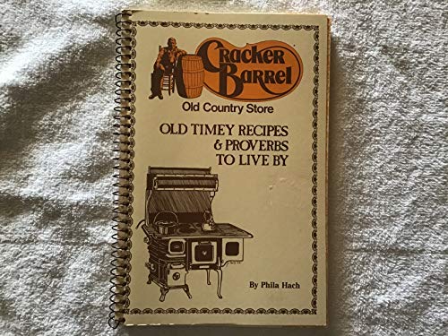 Beispielbild fr Cracker Barrel Old Country Store: Old Timey Recipes & Proverbs to Live By, Vol. 1 zum Verkauf von HPB-Diamond