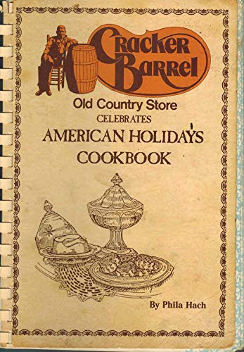 Stock image for Cracker Barrel Old Country Store Celebrates American Holidays Cookbook (Volume II) for sale by Eatons Books and Crafts
