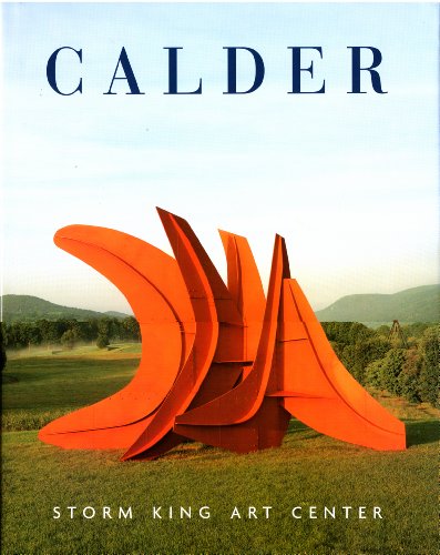 Stock image for Calder: Storm King Art Center for sale by Seattle Goodwill