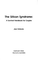 Stock image for The Silicon Syndrome: A Survival Handbook for Couples for sale by Friends of  Pima County Public Library