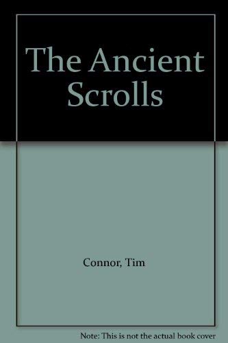 Beispielbild fr The Ancient Scrolls zum Verkauf von Robinson Street Books, IOBA