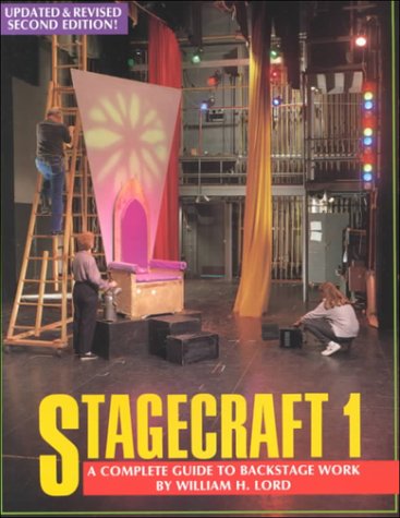 Stagecraft 1: A Complete Guide to Backstage Work. 2nd ed.