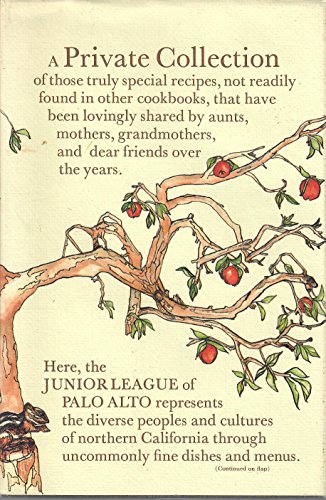 9780960632404: Private Collection: Recipes from the Junior League of Palo Alto