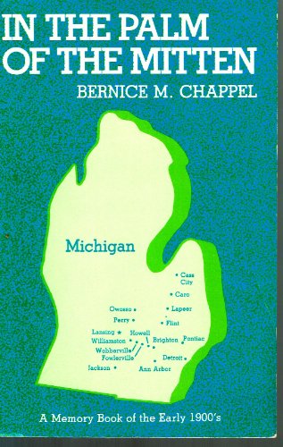 9780960640003: In the Palm of the Mitten: A Memory Book of the Early 1900's