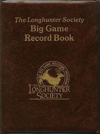 9780960642823: The Longhunter Society Big Game Record Book