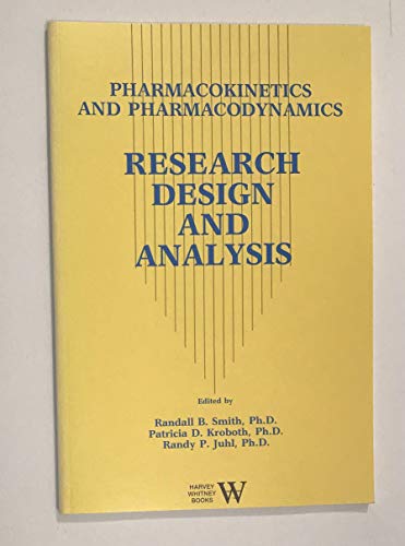 Imagen de archivo de Pharmacokinetics and Pharmacodynamics Vol. 1 : Research Design and Analysis a la venta por Better World Books