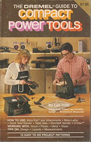 9780960651207: The Dremel Guide to Compact Power Tools