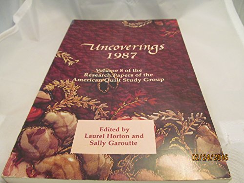 Stock image for Uncoverings 1987 : Volume 8 of the Research Papers of the American Quilt Study Group for sale by Ocean Tango Books