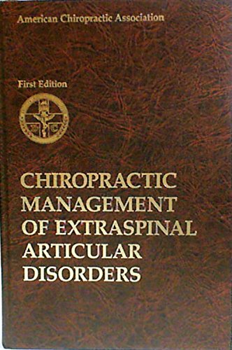 Imagen de archivo de Chiropractic management of extraspinal articular disorders a la venta por HPB-Red