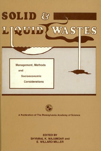 9780960667031: Solid and Liquid Wastes: Management, Methods and Socioeconomic Considerations