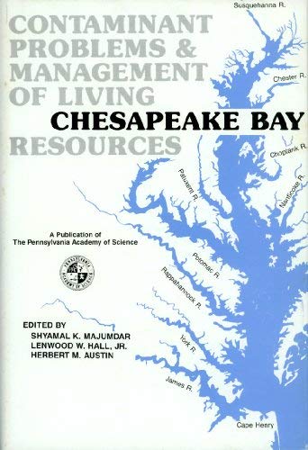 9780960667079: Contaminant Problems and Management of Living Chesapeake Bay