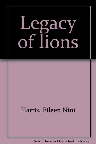 Stock image for Legacy of Lions for sale by RPL Library Store