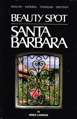Imagen de archivo de Beauty Spot-Santa Barbara a la venta por Better World Books