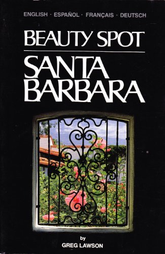 Stock image for Beauty Spot-Santa Barbara for sale by Better World Books