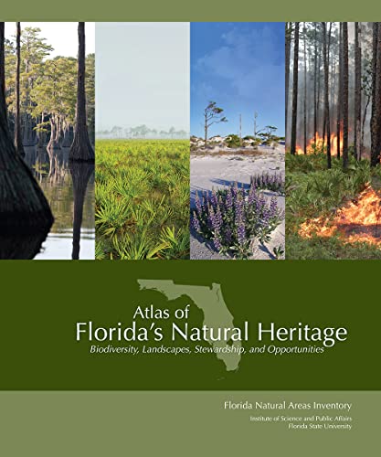 9780960670864: Atlas of Florida's Natural Heritage: Biodiversity, Landscapes, Stewardship, and Opportunities