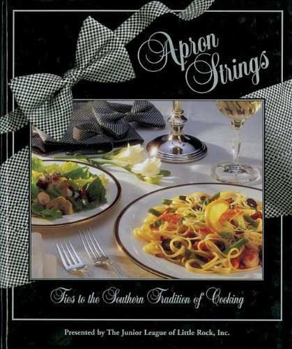 Beispielbild fr Apron Strings : Ties to the Southern Tradition of Cooking zum Verkauf von Better World Books
