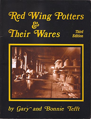 Stock image for Red Wing Potters and Their Wares for sale by HPB-Diamond